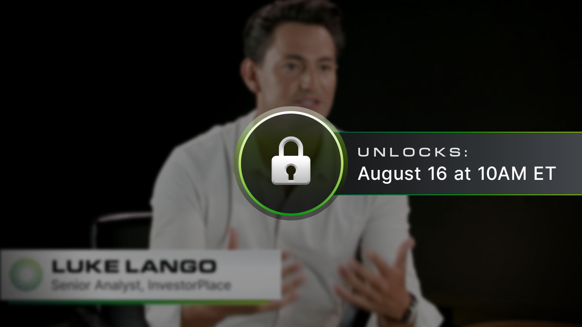 Video #1 unlocks August 16.
